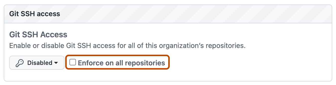 Capture d’écran de la section « Accès SSH Git » dans la page des stratégies de l’entreprise. La case à cocher « Appliquer sur tous les dépôts » est mise en évidence avec un encadré orange.