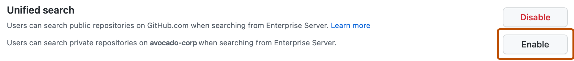 Captura de pantalla de la opción "Búsqueda unificada" en la página de GitHub Connect. A la derecha de la configuración para permitir la búsqueda de repositorios privados, el botón "Habilitar" está resaltado con un contorno naranja.