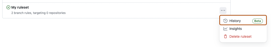 リポジトリ ルールセットのページのスクリーンショット。 3 つのドットのラベルが付いたボタンの下に、[履歴] というラベルが付いたオプションがオレンジ色の枠線で囲まれています。