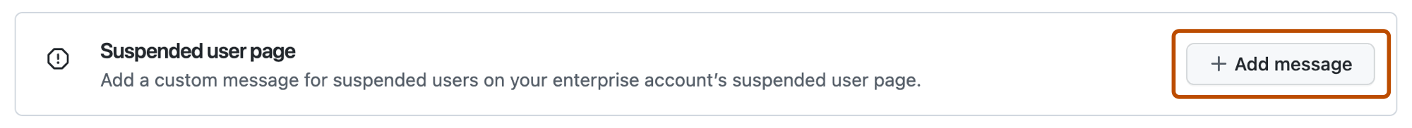Captura de pantalla de la sección "Suspender página de usuario" de la configuración de "Mensajes". Un botón, etiquetado con un icono de signo más y "Agregar mensaje", se resalta con un contorno naranja.